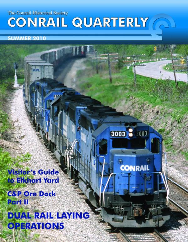 Conrail Quarterly: Vol 06, Issue 2, Summer 2010