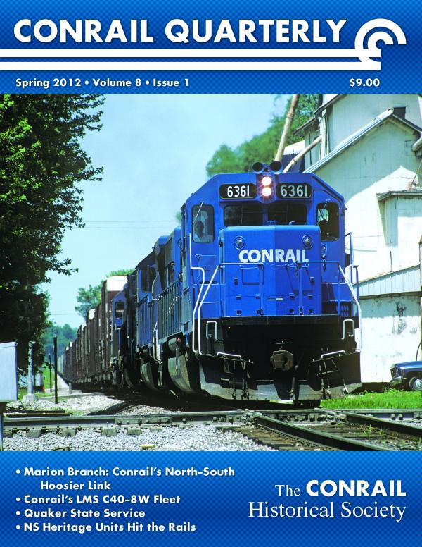 Conrail Quarterly: Vol 08, Issue 1, Spring 2012