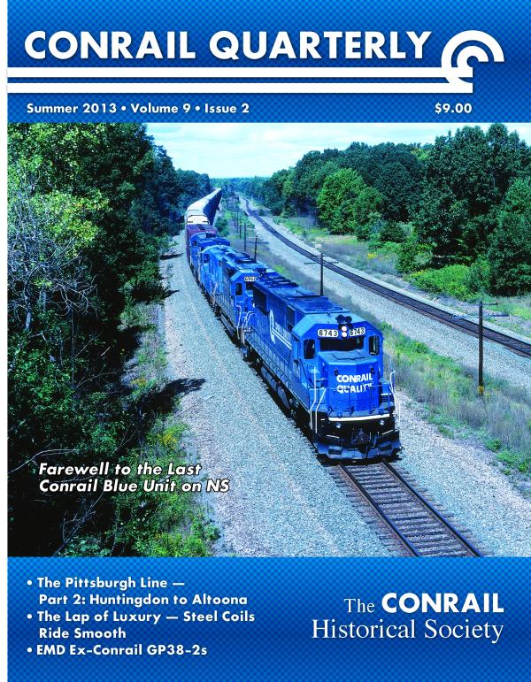 Conrail Quarterly: Vol 09, Issue 2, Summer 2013