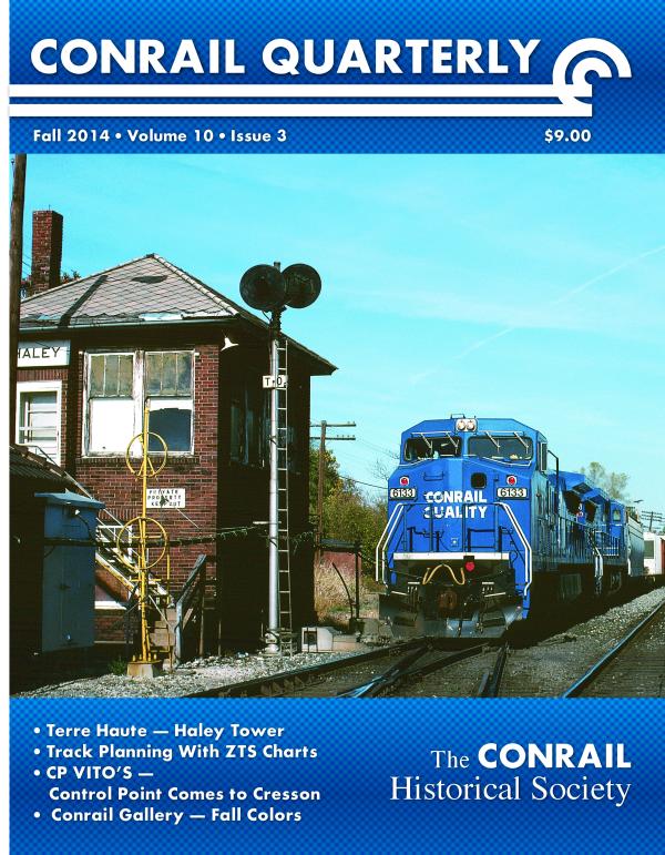 Conrail Quarterly: Vol 10, Issue 3, Fall 2014