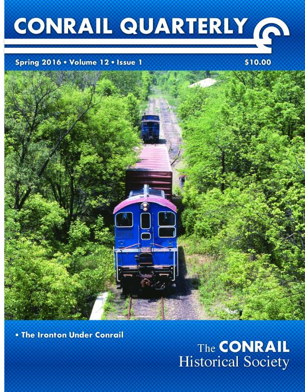 Conrail Quarterly: Vol 12, Issue 1, Spring 2016