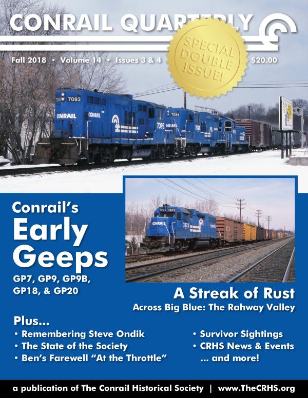 Conrail Quarterly: Vol 14, Issue 3&4, Fall & Winter 2018 Double Issue