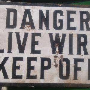 Danger Live Wire Keep Off Sign
