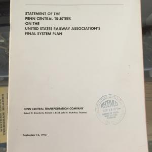 Statement of the Penn Central Trustees on the United States Railway Association's Final System Plan, September 16, 1975