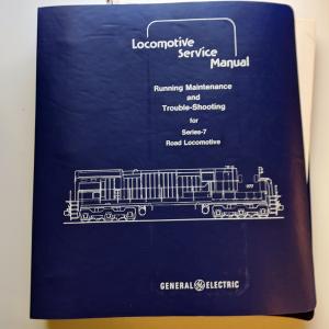 GE Series 7 Road Locomotive Service Information Manual GEK-30150 First Edition, August 1978