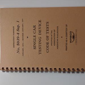 WABCO Instruction Pamphlet No. 5039-4 Sup. 1. January, 1974 - Revised January 1977. Single car testing device code of tests specified by the AAR