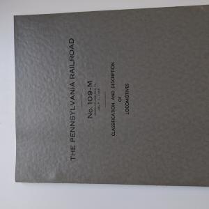 PRR Classification and Description of Locomotives No 109-M Issued July 1 1960