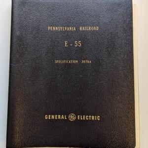 GE Specification 3078A for E-55 Electric Locomotive, PRR Electric Locomotive Replacement Program Presentation and Related Correspondence