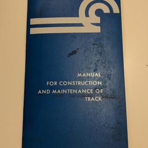 M.W. 4 Manual For Construction and Maintenance of Track in binder