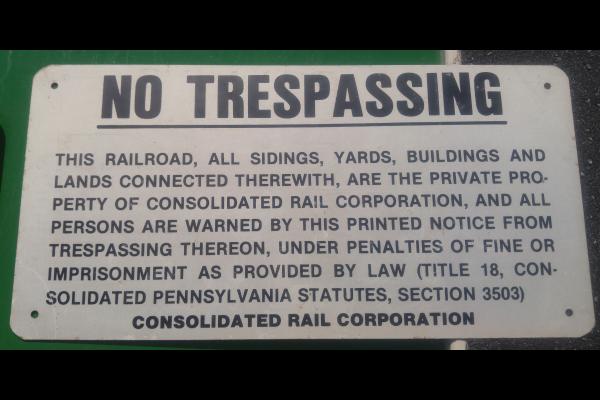 Conrail No Tresspassing Sign