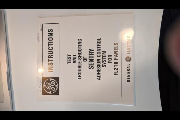 GE Test and Troubleshooting of Sentry Adhesion Control System for FL218 Panels Book GEJ-5771