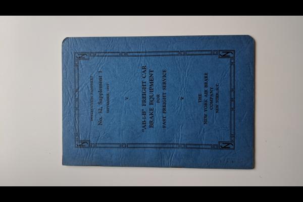 New York Air Brake Co Instruction Pamphlet No. 32 Supplement 1 AB-1-B Freight Car brake equipment for fast freight service