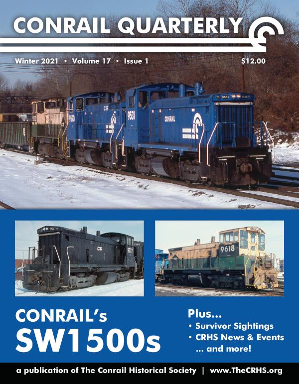 Conrail Quarterly: Vol 17, Issue 1, Winter 2021
