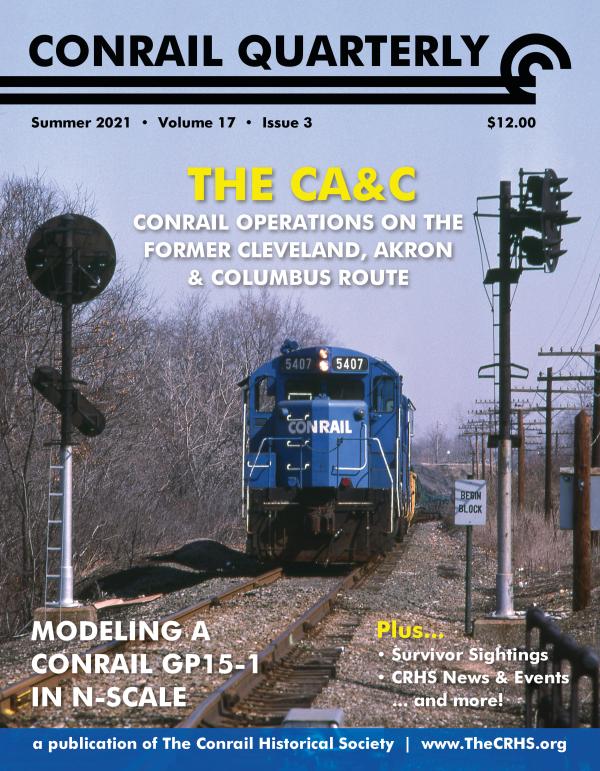 Conrail Quarterly: Vol 17, Issue 3, Summer 2021