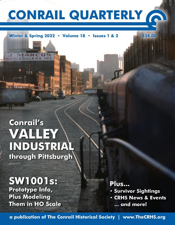 Conrail Quarterly: Vol 18, Issues 1 & 2, Winter & Spring 2022