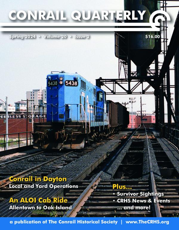 Conrail Quarterly: Vol 20, Issue 2, Spring 2024