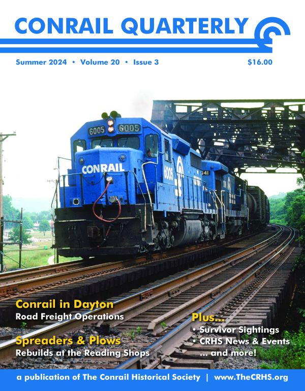 Conrail Quarterly: Vol 20, Issue 3, Summer 2024