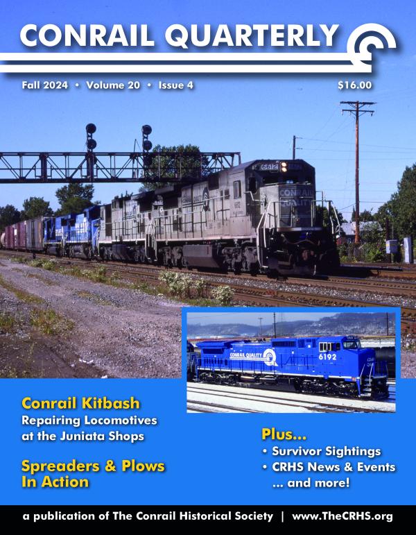 Conrail Quarterly: Vol 20, Issue 4, Fall 2024