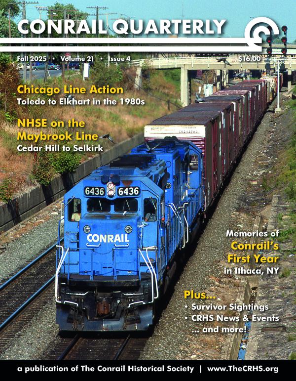 Conrail Quarterly: Vol 20, Issue 4, Fall 2025
