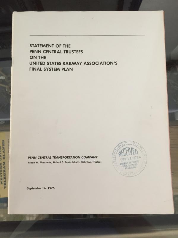Statement of the Penn Central Trustees on the United States Railway Association's Final System Plan, September 16, 1975