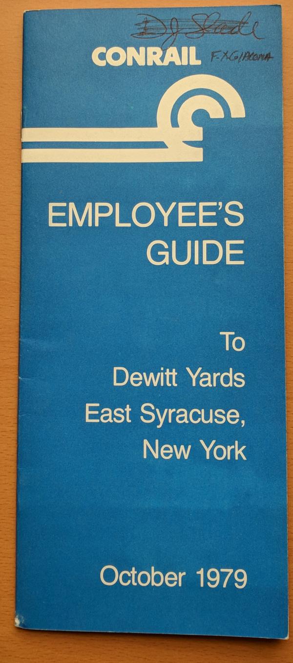 Employee's Guide to Dewitt Yards East Syracuse, New York - October 1979