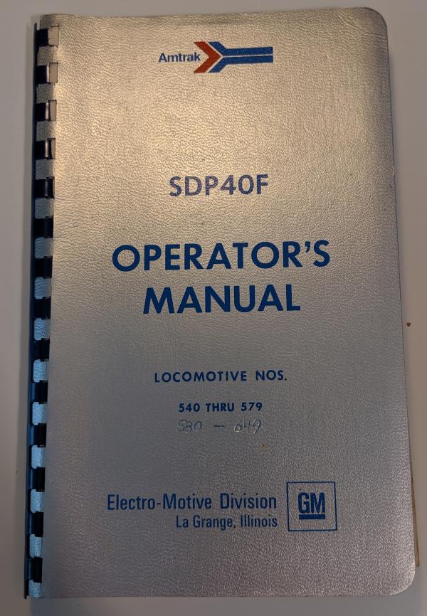 EMD Amtrak SDP40F Operator's Manual Locomotive Nos. 540 thru 579, 580-649