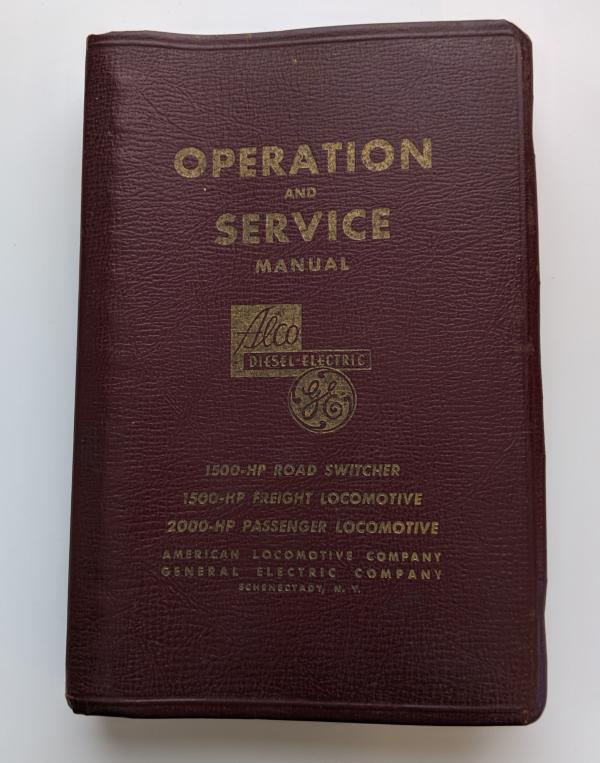 Alco / GE Operation and Service Manual for 1500 HP Road Switcher (RS2), 1500 HP Freight (FA2) and 2000 HP Passenger (PA) locomotives