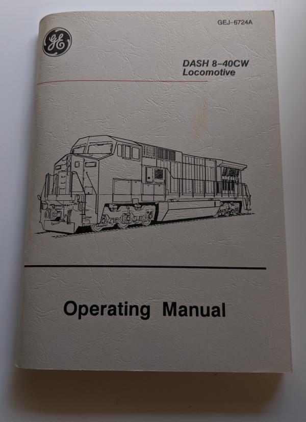 GE Dash 8-40BW, Dash 8-40CW Locomotive operating manual GEJ-6724B