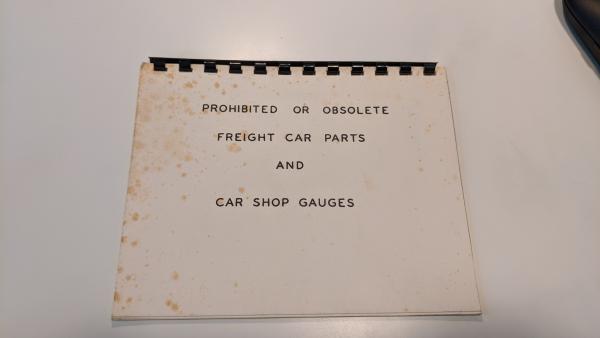 Prohibited or Obsolete Freight Car Parts and Car Shop Gauges