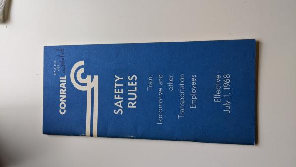 S7-A (R-5 4-77) Safety Rules Train, Locomotive and other Transportation Employees, Effective July 1 1968