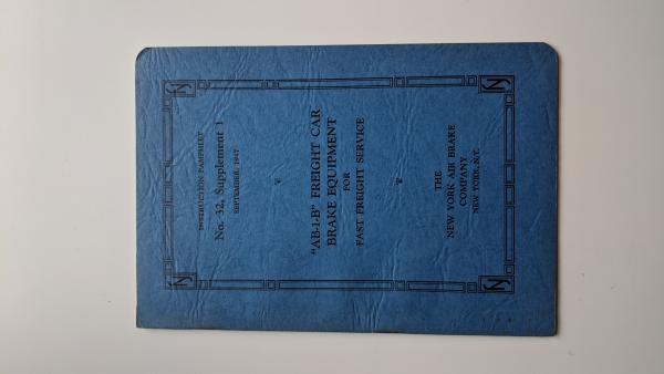 New York Air Brake Co Instruction Pamphlet No. 32 Supplement 1 AB-1-B Freight Car brake equipment for fast freight service