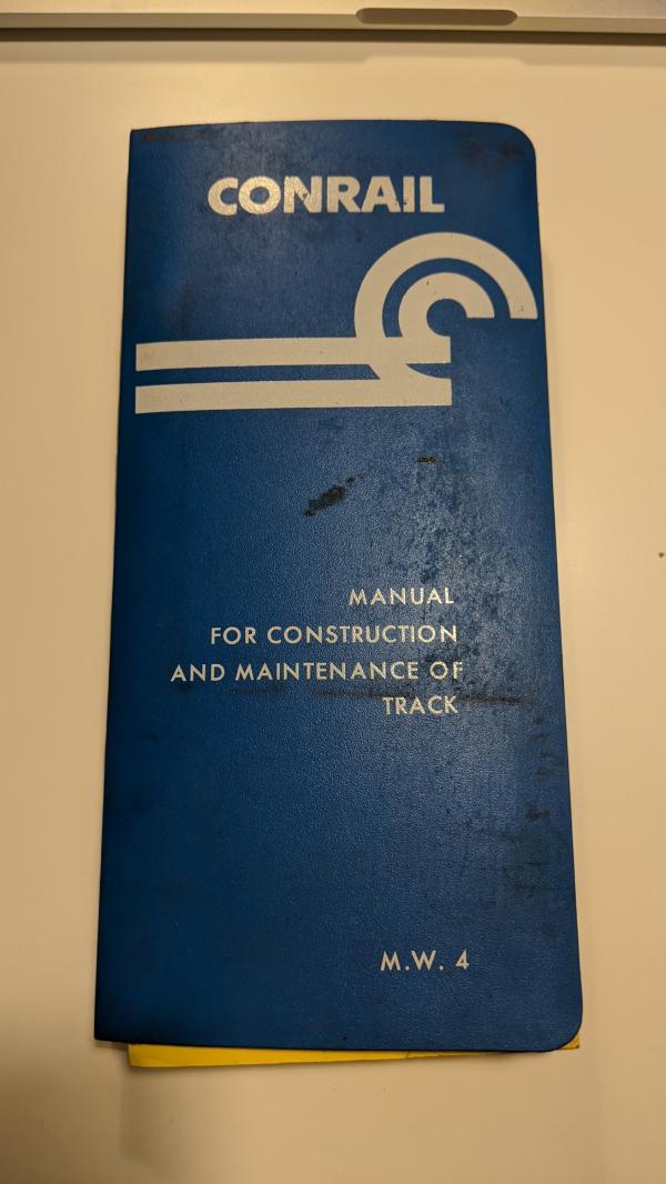 M.W. 4 Manual For Construction and Maintenance of Track in binder