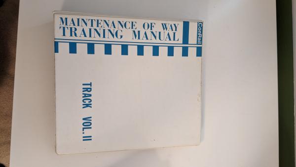 Maintenance of Way Training Manual: Track Vol II