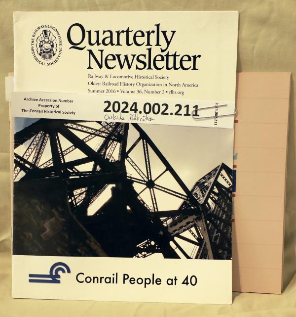 R&LHS Quarterly, summer 2016, Conrail People at 40