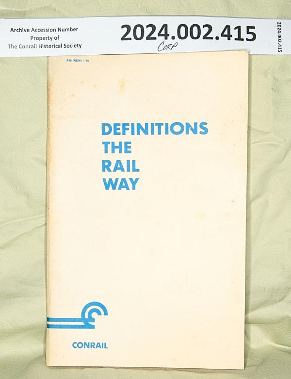 Definitions The Rail Way, Conrail for new employees, Human Resources - Managment, Development, and Training, 2017-08-01