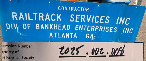 Contractor sign from Lucknow: Railtrack Services Inc., Div. Bankhead Enterprises, Atlanta