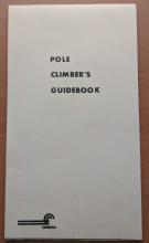 Pole Climber's Guidebook