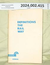 Definitions The Rail Way, Conrail for new employees, Human Resources - Managment, Development, and Training, 2017-08-01