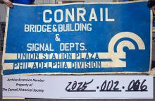 CR B&B and Signal Depts. sign, Union Station Plaza, Philadelphia Division